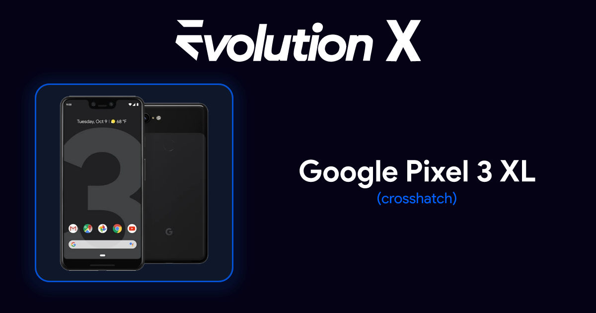 Pixel 3 XL きれい目(いろいろセット)EvolutionX【15】 Get Evolution X for Google Pixel 3 XL (crosshatch)